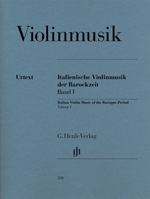 Italian Violin Music of the Baroque Era, Volume I